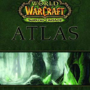 Gaming Merchandise – World Of Warcraft – Atlas – Burning Crusade – Blizzard Licensed